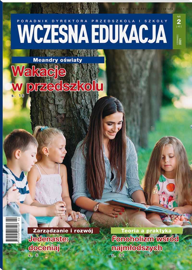 Wczesna Edukacja. Poradnik Dyrektora Przedszkola I Szkoły - Nr 2/2021 ...