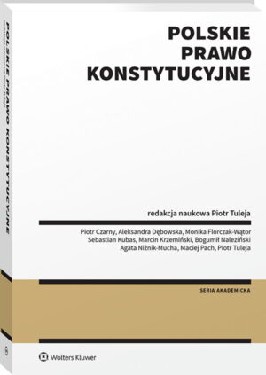 Polskie prawo konstytucyjne [PRZEDSPRZEDAŻ]