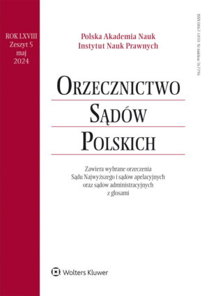 Orzecznictwo Sądów Polskich - Nr 5/2024