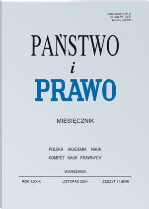 Państwo i Prawo - Nr 11/2024 [945]