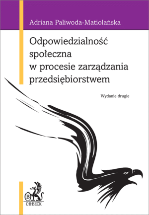 Odpowiedzialność społeczna w procesie zarządzania przedsiębiorstwem