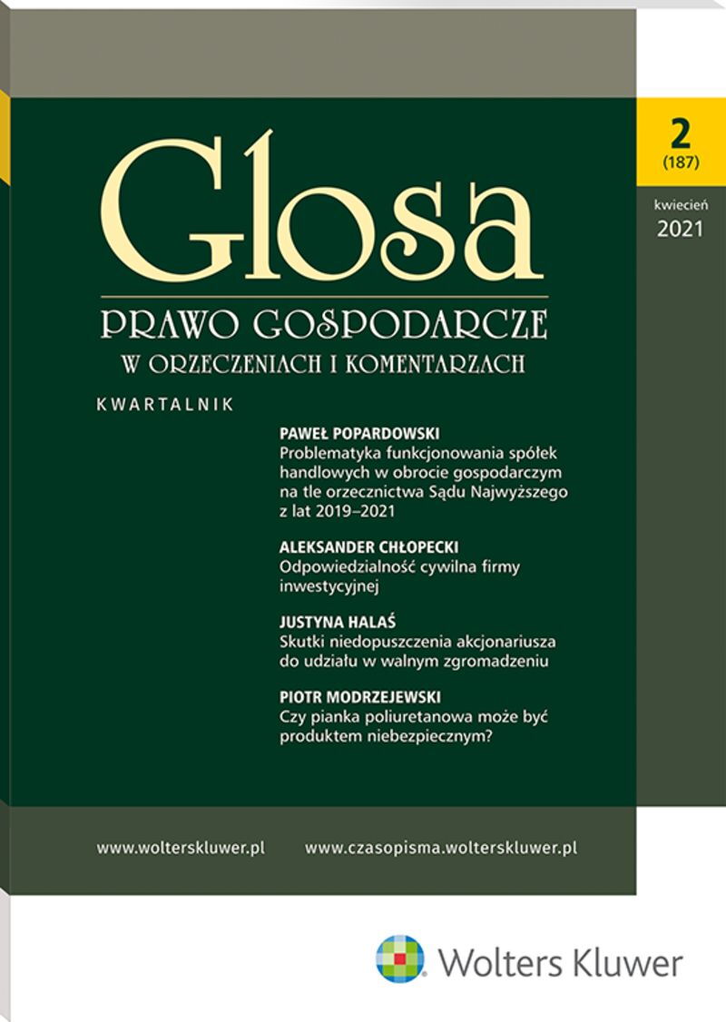 Glosa - Prawo Gospodarcze w Orzeczeniach i Komentarzach - Nr 2/2021 187