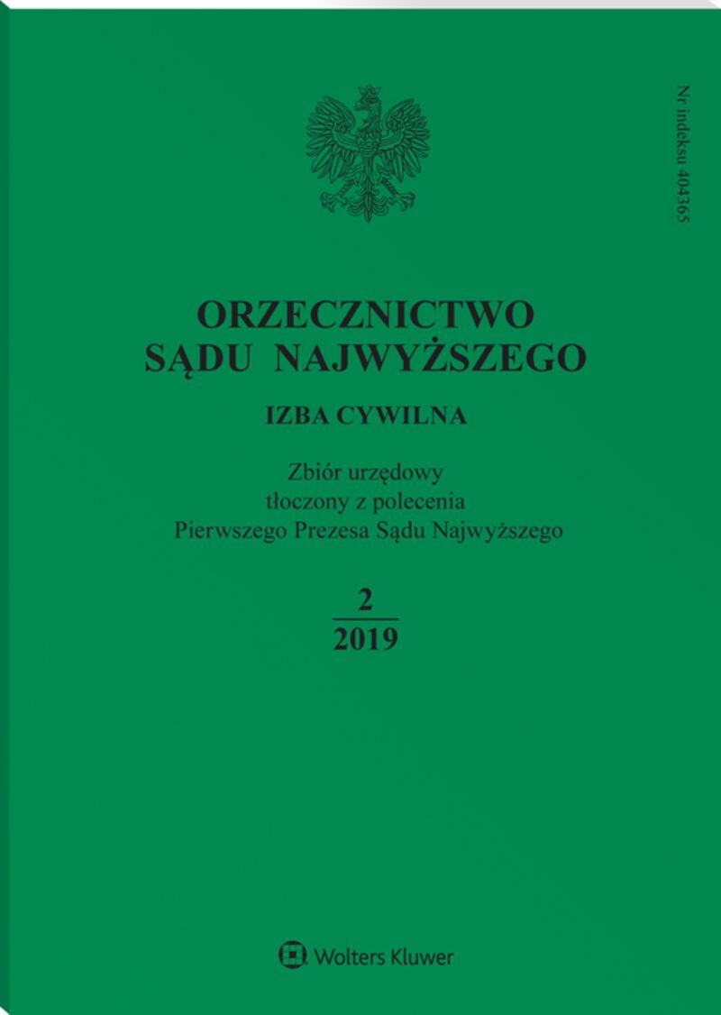 Orzecznictwo Sądu Najwyższego. Izba Cywilna - Nr 2/2019
