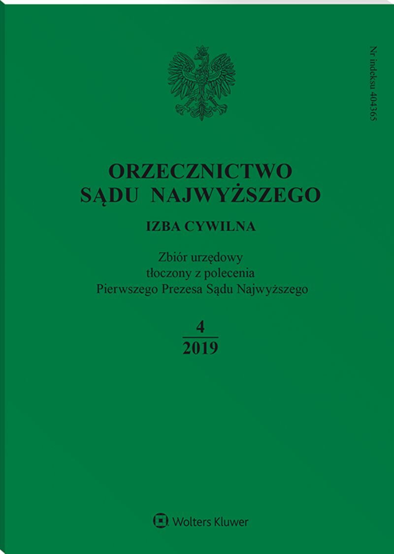 Orzecznictwo Sądu Najwyższego. Izba Cywilna - Nr 4/2019
