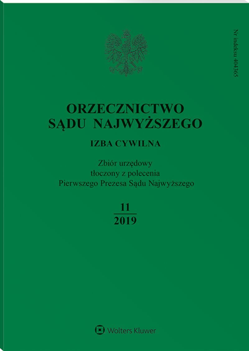 Orzecznictwo Sądu Najwyższego. Izba Cywilna - Nr 11/2019