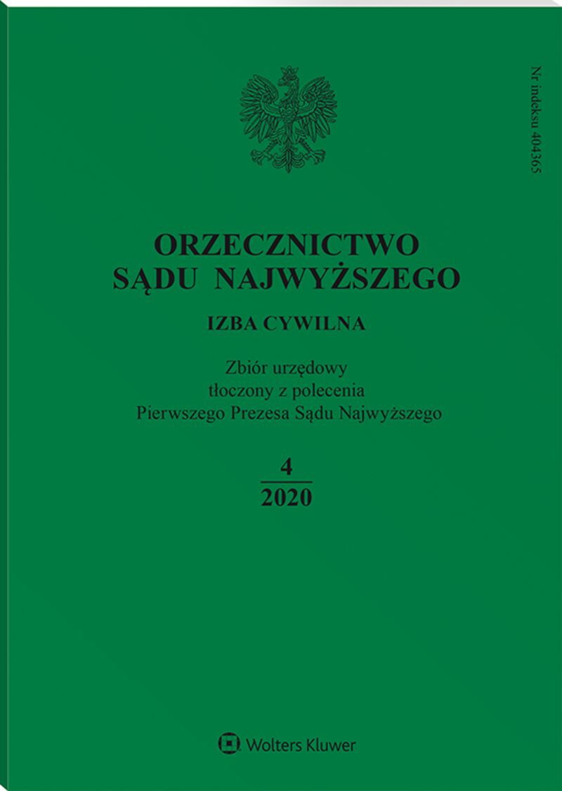 Orzecznictwo Sądu Najwyższego. Izba Cywilna - Nr 4/2020