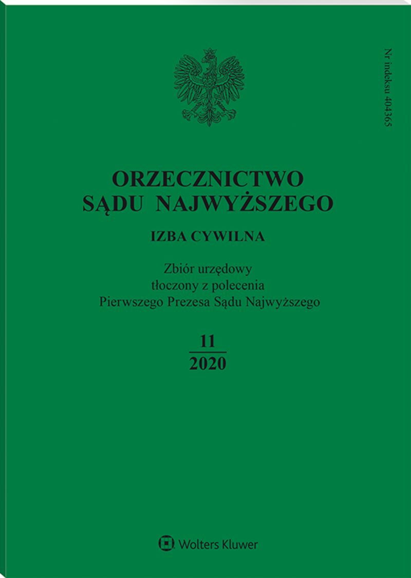 Orzecznictwo Sądu Najwyższego. Izba Cywilna - Nr 11/2020