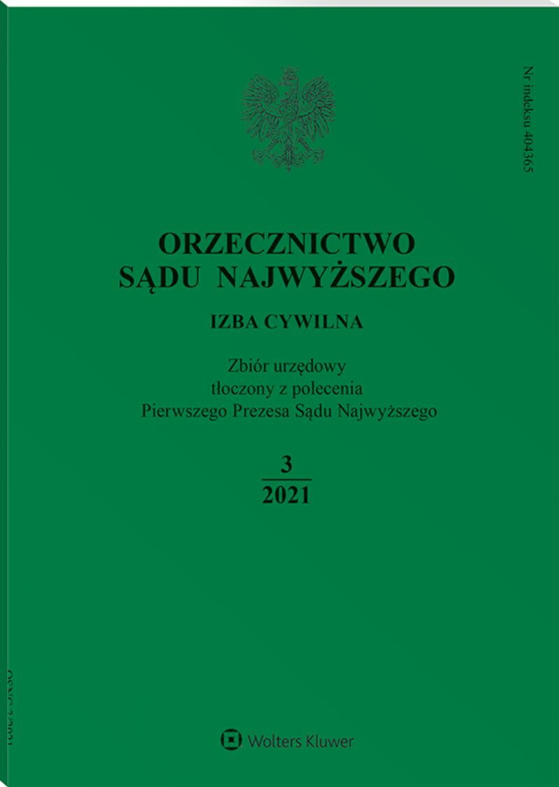 Orzecznictwo Sądu Najwyższego. Izba Cywilna - Nr 3/2021