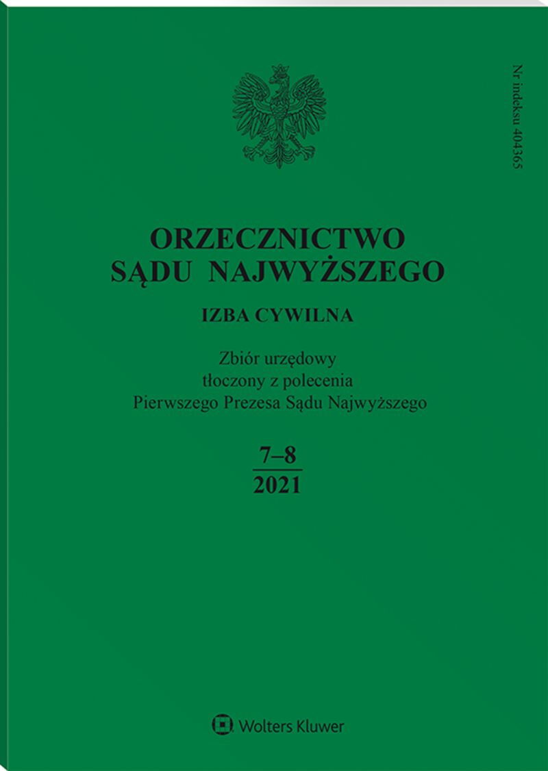 Orzecznictwo Sądu Najwyższego. Izba Cywilna - Nr 7-8/2021