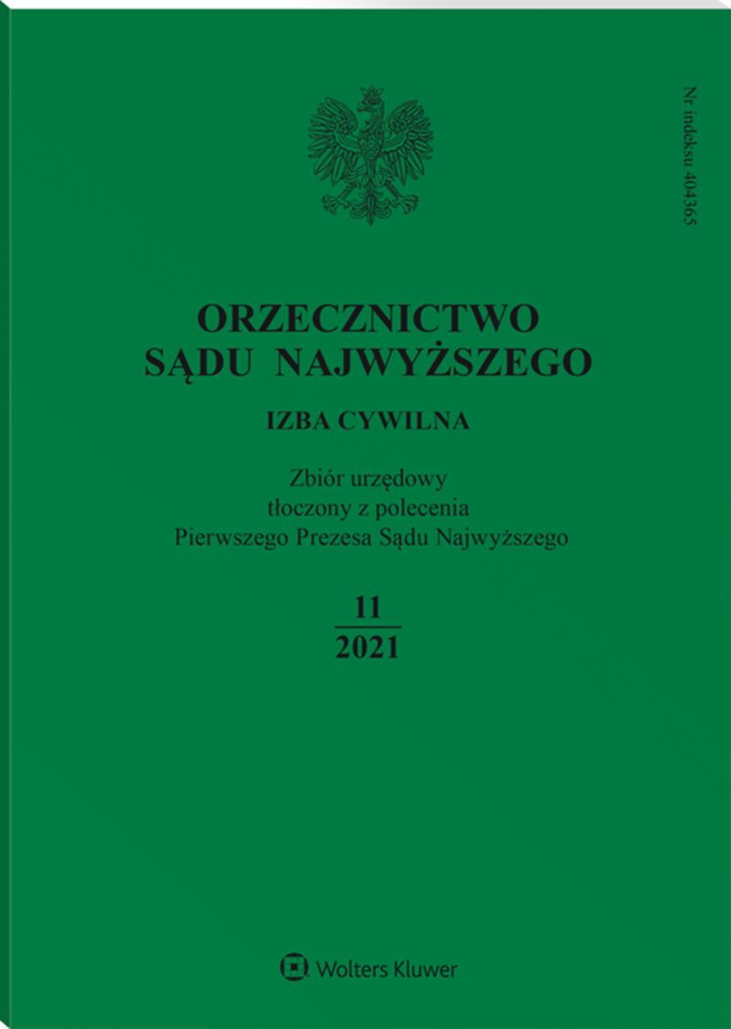 Orzecznictwo Sądu Najwyższego. Izba Cywilna - Nr 11/2021