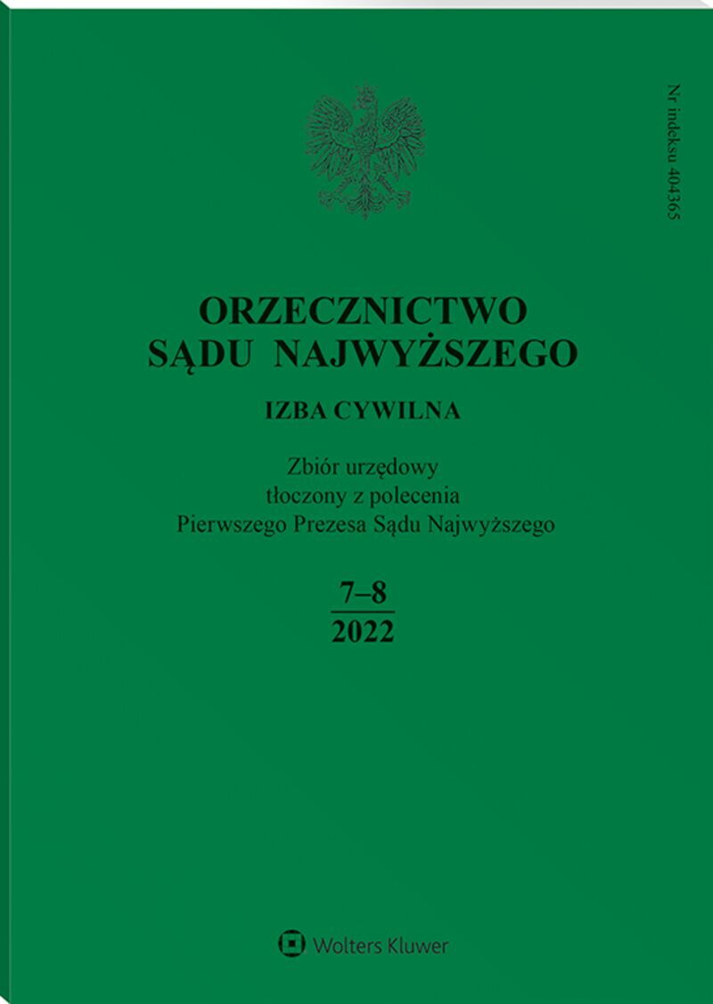 Orzecznictwo Sądu Najwyższego. Izba Cywilna - Nr 7-8/2022