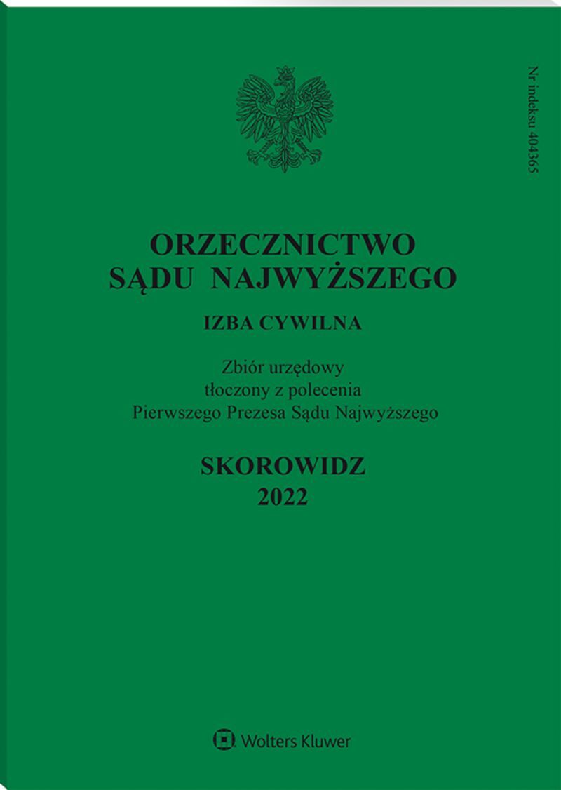 Orzecznictwo Sądu Najwyższego. Izba Cywilna - Nr 13/2022