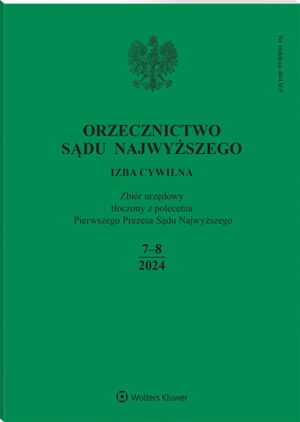 Orzecznictwo Sądu Najwyższego. Izba Cywilna - Nr 7-8/2024