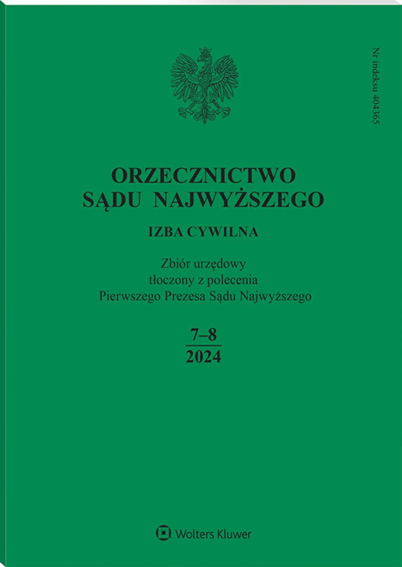 Orzecznictwo Sądu Najwyższego. Izba Cywilna - Nr 7-8/2024