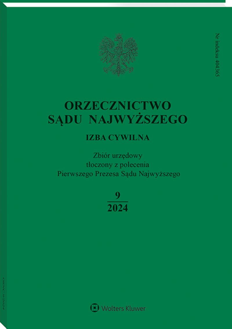 Orzecznictwo Sądu Najwyższego. Izba Cywilna - Nr 9/2024