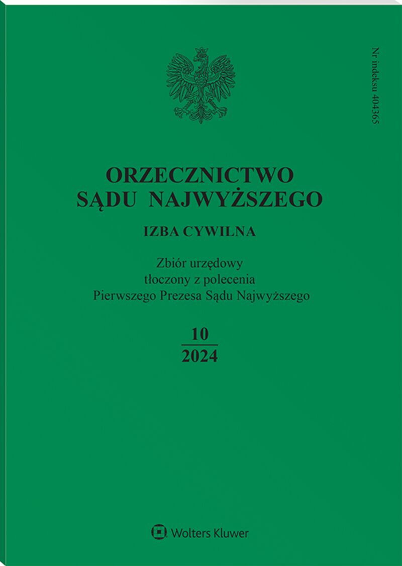 Orzecznictwo Sądu Najwyższego. Izba Cywilna - Nr 10/2024