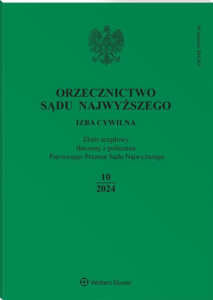 Orzecznictwo Sądu Najwyższego. Izba Cywilna - Nr 10/2024