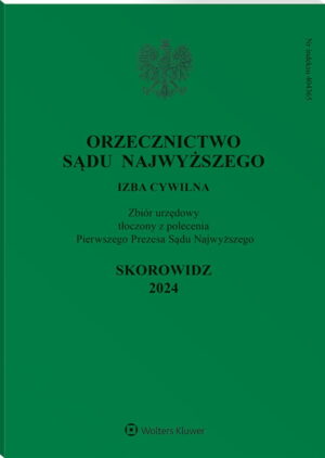 Orzecznictwo Sądu Najwyższego. Izba Cywilna - Nr 13/2024