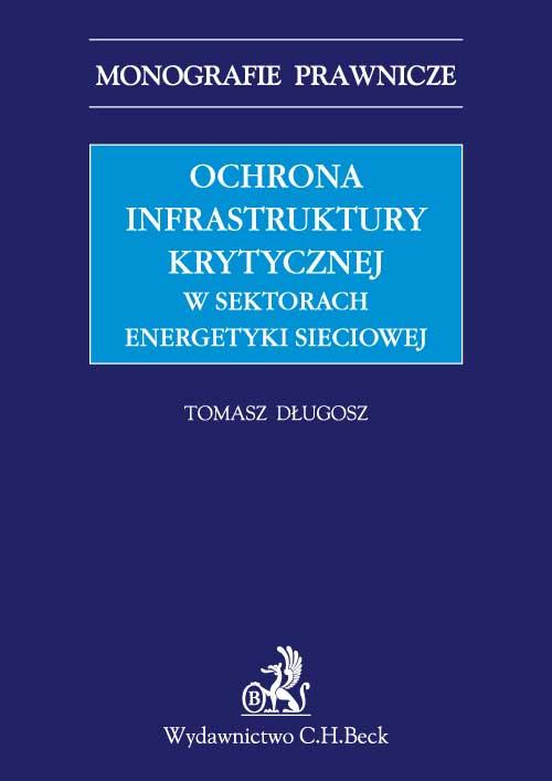 Ochrona infrastruktury krytycznej w sektorach energetyki sieciowej