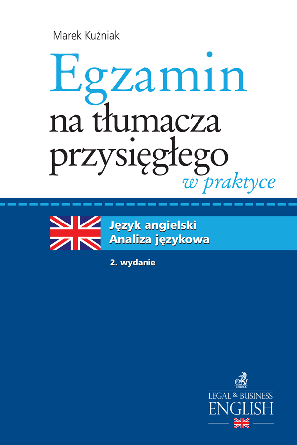 Egzamin na tłumacza przysięgłego w praktyce. Język angielski - analiza językowa