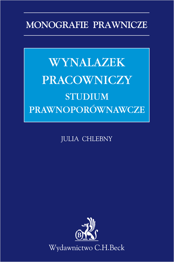 Wynalazek pracowniczy - studium prawnoporównawcze