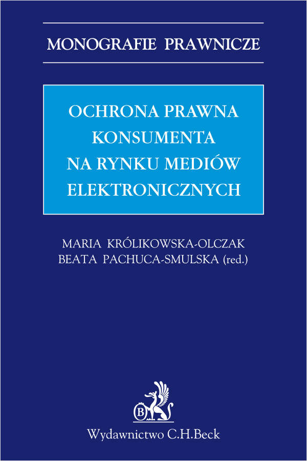 Ochrona prawna konsumenta na rynku mediów elektronicznych