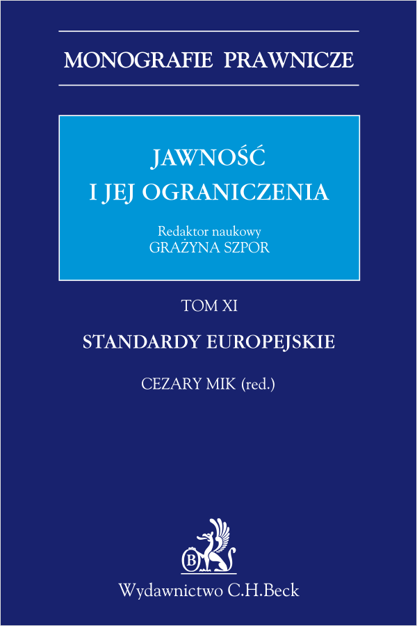 Jawność i jej ograniczenia. Standardy europejskie. Tom 11