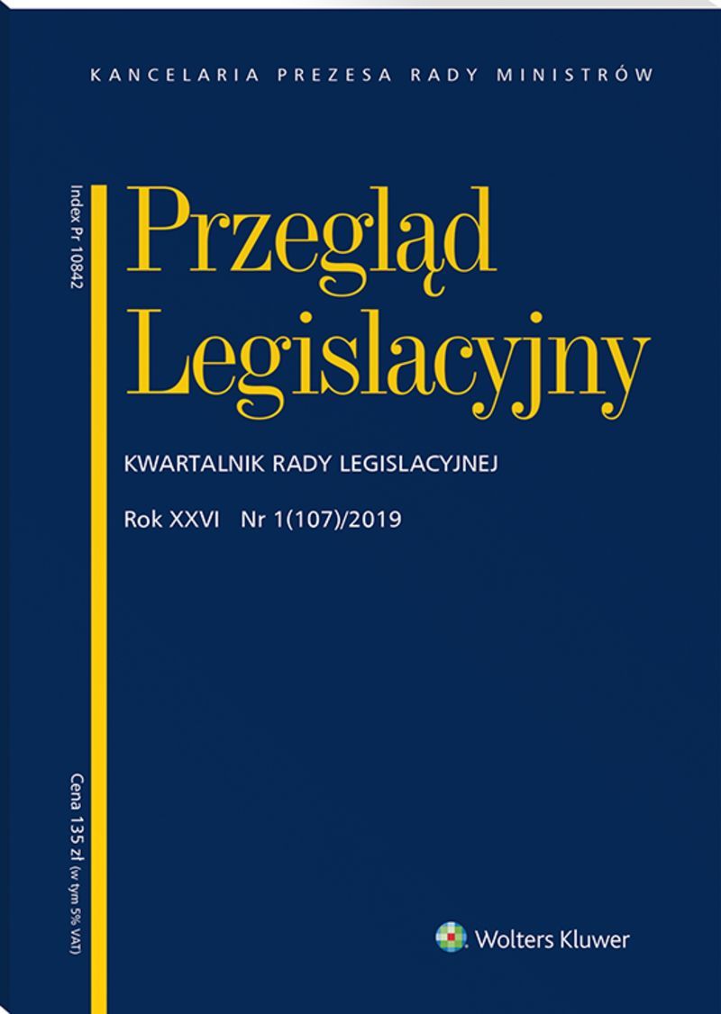 Przegląd Legislacyjny - Kwartalnik Rady Legislacyjnej Nr 1/2019 107