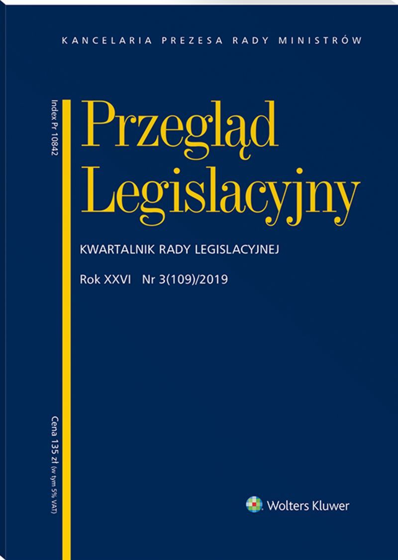 Przegląd Legislacyjny - Kwartalnik Rady Legislacyjnej Nr 3/2019 109