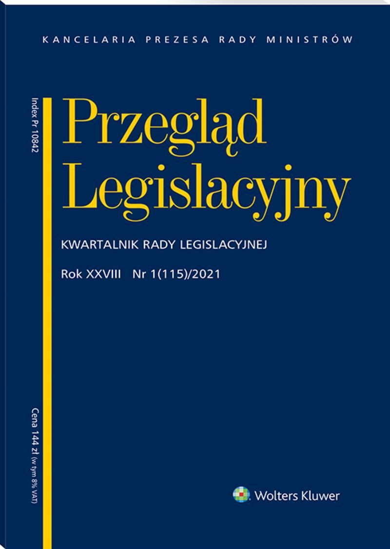 Przegląd Legislacyjny - Kwartalnik Rady Legislacyjnej Nr 1/2021 115