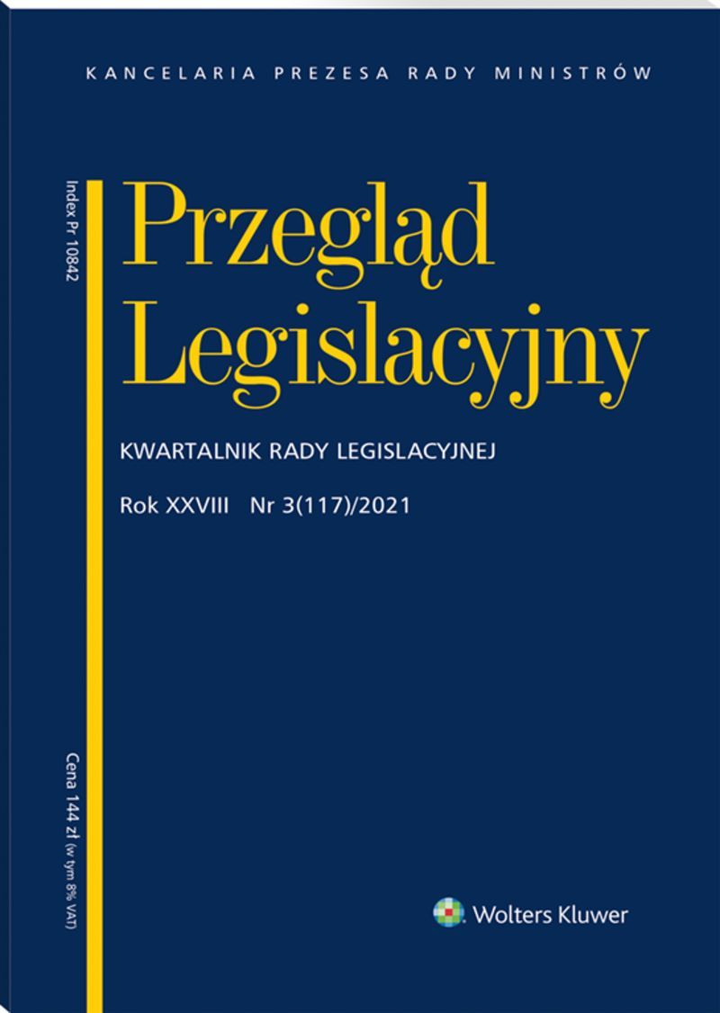 Przegląd Legislacyjny - Kwartalnik Rady Legislacyjnej Nr 3/2021 117