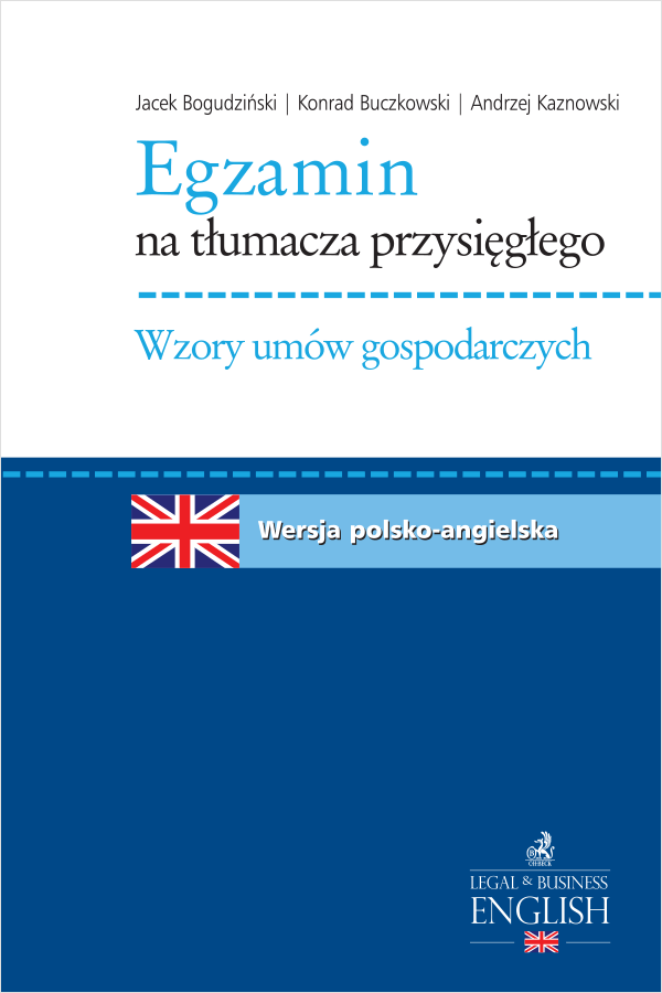 Egzamin na tłumacza przysięgłego. Wzory umów gospodarczych. Język angielski