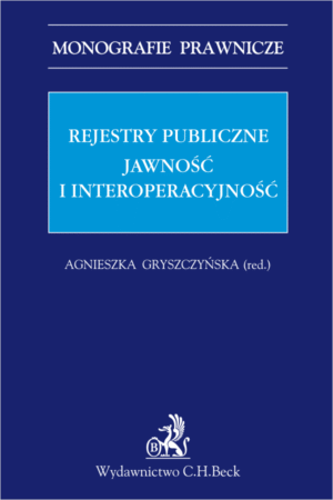 Rejestry publiczne. Jawność i interoperacyjność