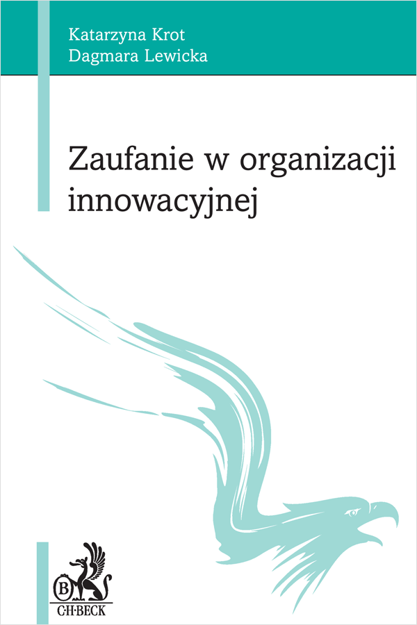 Zaufanie w organizacji innowacyjnej