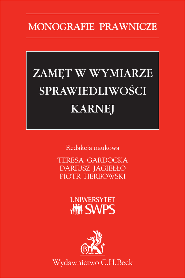 Zamęt w wymiarze sprawiedliwości karnej
