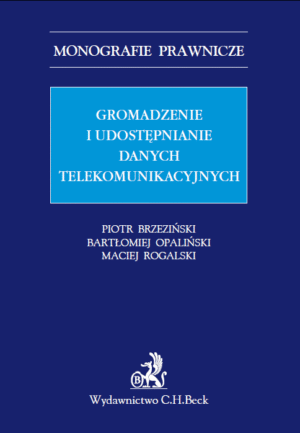 Gromadzenie i udostępnianie danych telekomunikacyjnych