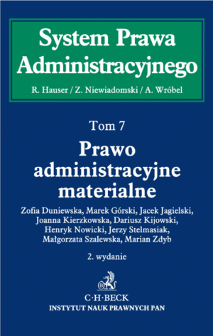 Prawo administracyjne materialne. System Prawa Administracyjnego. Tom 7