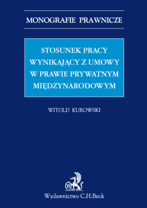 Stosunek pracy wynikający z umowy w prawie prywatnym międzynarodowym