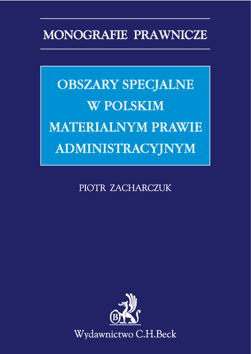 Obszary specjalne w polskim materialnym prawie administracyjnym
