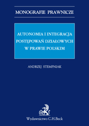 Autonomia i integracja postępowań działowych w prawie polskim