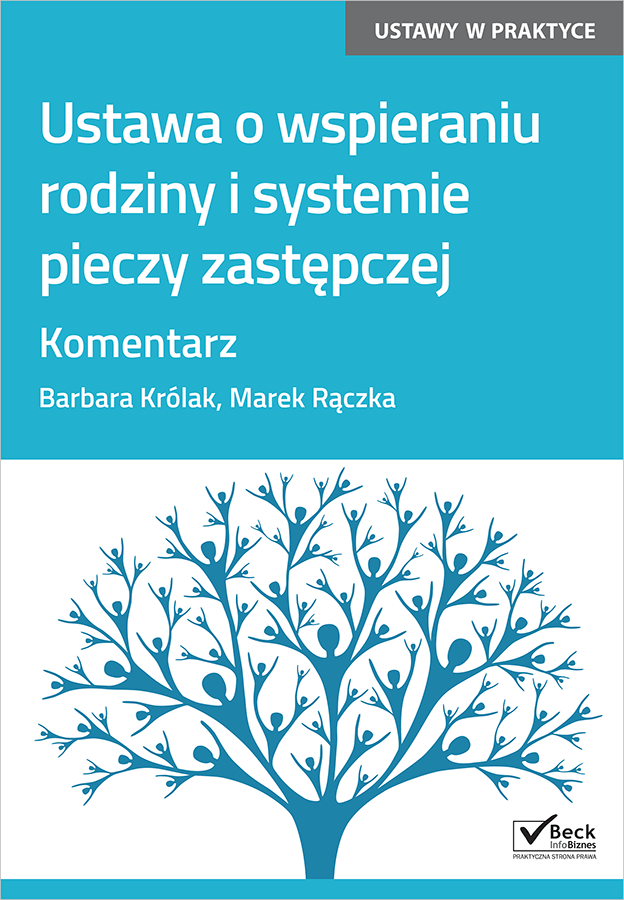 Ustawa o wspieraniu rodziny i systemie pieczy zastępczej. Komentarz + płyta CD