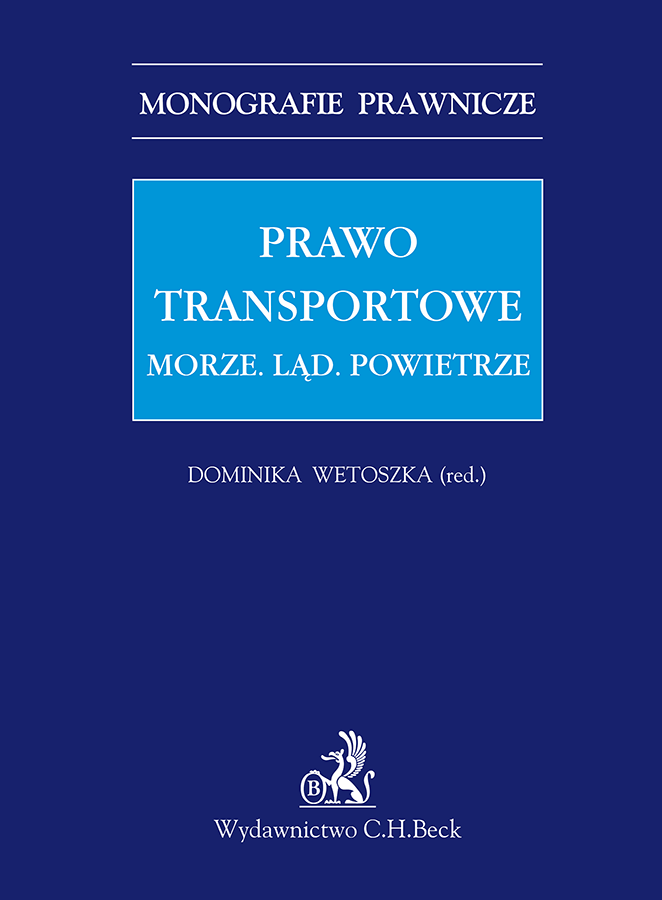 Prawo transportowe. Morze. Ląd. Powietrze