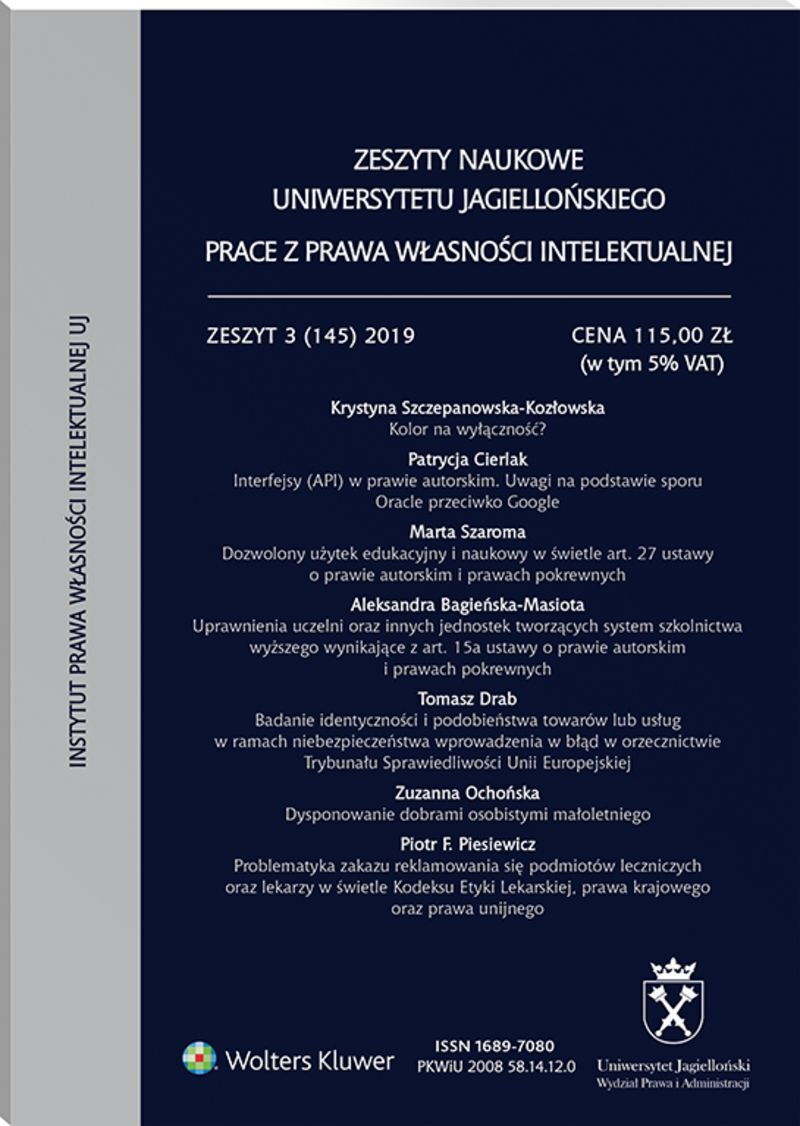 Zeszyty Naukowe Uniwersytetu Jagiellońskiego. Prace z Prawa Własności Intelektualnej - Zeszyt 3 (145)