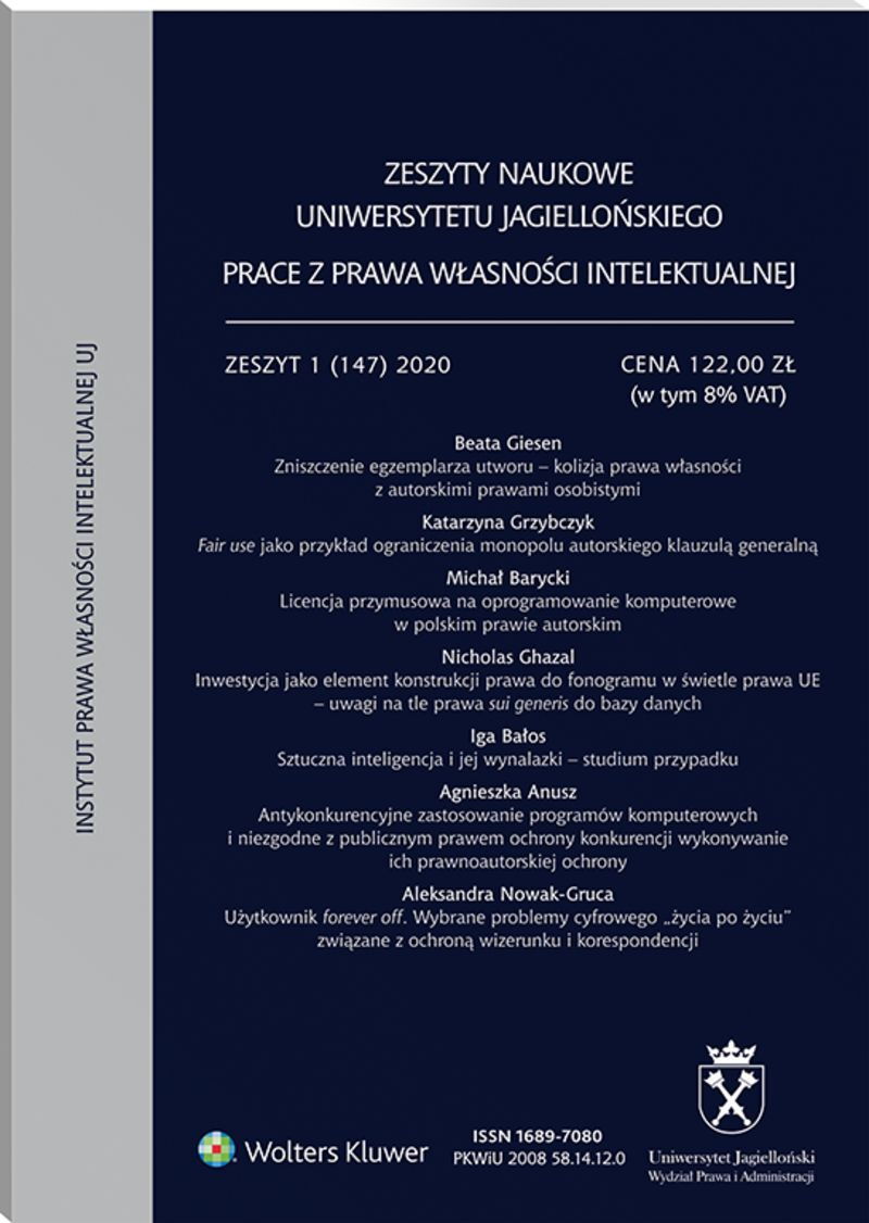 Zeszyty Naukowe Uniwersytetu Jagiellońskiego. Prace z Prawa Własności Intelektualnej - Zeszyt 1 (147)
