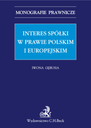 Interes spółki w prawie polskim i europejskim