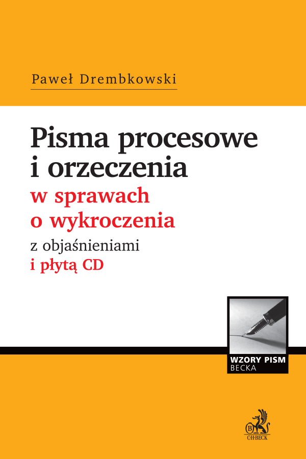 Pisma procesowe i orzeczenia w sprawach o wykroczenia z objaśnieniami i płytą CD