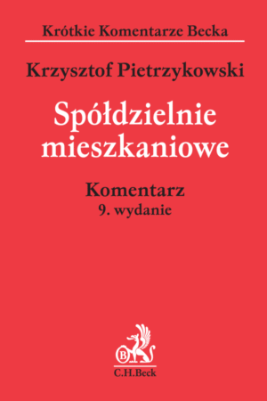 Spółdzielnie mieszkaniowe. Komentarz