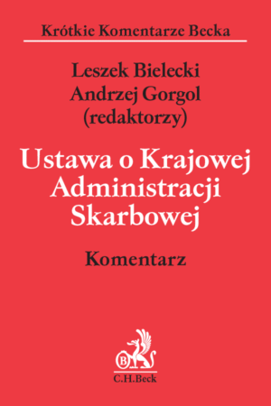 Ustawa o Krajowej Administracji Skarbowej. Komentarz