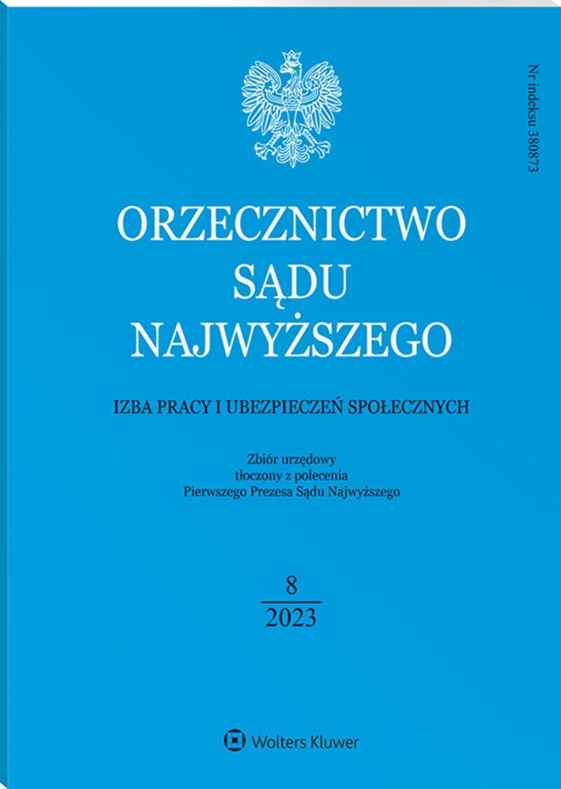Orzecznictwo Sądu Najwyższego. Izba Pracy i Ubezpieczeń Społecznych - Nr 8/2023