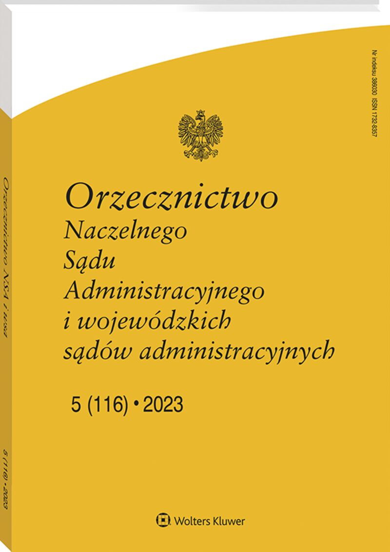 Orzecznictwo Naczelnego Sądu Administracyjnego i wojewódzkich sądów administracyjnych - Nr 5/2023
